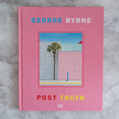 George Byrne - Post Truth